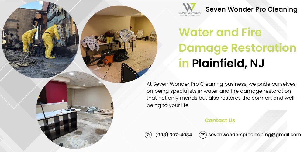 Image showcasing water and fire damage restoration by Seven Wonder Pro Cleaning in Plainfield, NJ.
